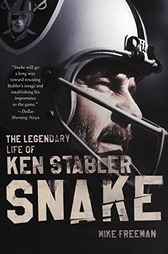 portada Snake: The Legendary Life Of Ken Stabler (in English)