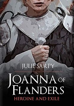 portada Joanna of Flanders: Heroine and Exile (en Inglés)