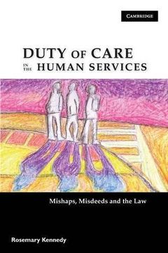 portada Duty of Care in the Human Services: Mishaps, Misdeeds and the law (en Inglés)