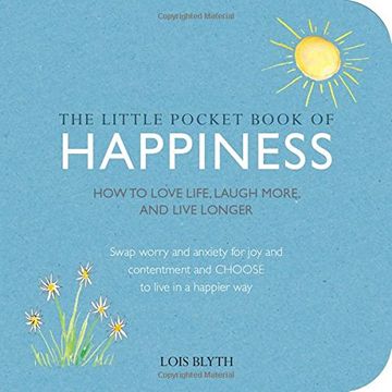 portada The Little Pocket Book of Happiness: How to Love Life, Laugh More, and Live Longer