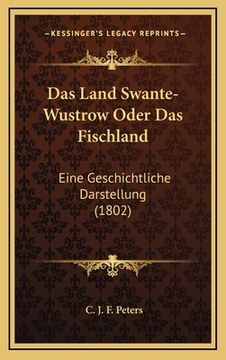 portada Das Land Swante-Wustrow Oder Das Fischland: Eine Geschichtliche Darstellung (1802) (en Alemán)