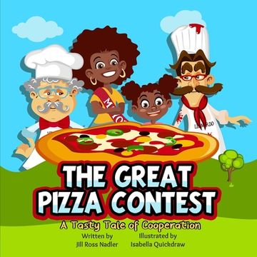 portada The Great Pizza Contest: A Tasty Tale of Cooperation (en Inglés)