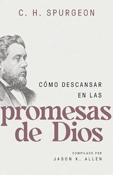 portada Cã³Mo Descansar en las Promesas de Dios (Spurgeon on Resting in the Promises of God) [Soft Cover ]