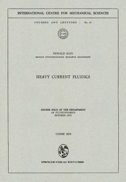 portada heavy current fluidics: course held at the department of fluiddynamics, october 1970 (en Inglés)