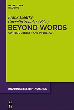 portada Beyond Words: Content, Context, and Inference (Mouton Series in Pragmatics [Msp], 15) (en Inglés)