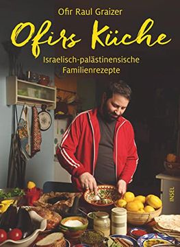 portada Ofirs Küche: Israelisch-Palästinensische Familienrezepte. Mit 80 Vegetarischen Rezepten (in German)