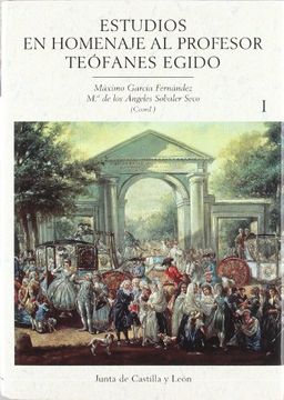 portada Estudios en Homenaje al Profesor Toeofanes Egido, 2 Vols (in Spanish)
