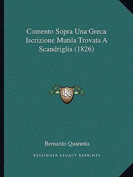 portada Comento Sopra Una Greca Iscrizione Mutila Trovata A Scandriglia (1826) (en Italiano)
