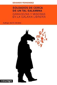 portada Soldados de cerca, de un tal Salamina : grandezas y miserias en la galaxia librería (Paperback) (in Spanish)