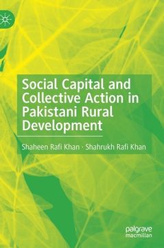portada Social Capital and Collective Action in Pakistani Rural Development (in English)