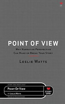portada Point of View: Why Narrative Perspective can Make or Break Your Story: 7 (Beats) (en Inglés)