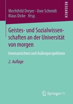 portada Geistes- und Sozialwissenschaften an der Universität von Morgen: Innenansichten und Außenperspektiven (en Alemán)