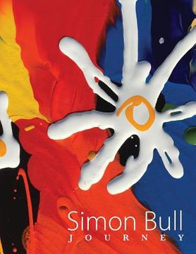 portada Simon Bull - Journey: The world of artist Simon Bull in his own words. (en Inglés)