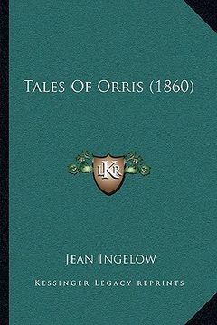 portada tales of orris (1860) (en Inglés)