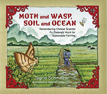 portada Moth and Wasp, Soil and Ocean: Remembering Chinese Scientist Pu Zhelong's Work for Sustainable Farming