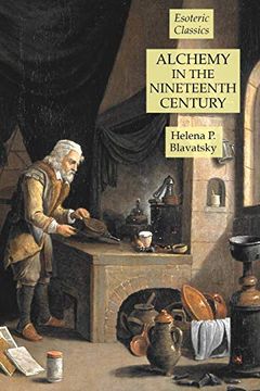 portada Alchemy in the Nineteenth Century: Esoteric Classics (en Inglés)