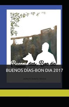 portada Buenos Días-Bon Dia 2017: Mi día chiquito, mi hoy de estreno