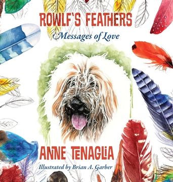 portada Rowlf's Feathers: Messages of Love (en Inglés)