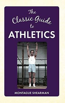 portada The Classic Guide to Athletics (en Inglés)