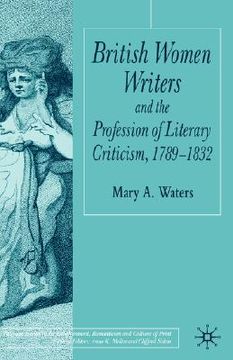 portada british women writers and the profession of literary criticism, 1789-1832