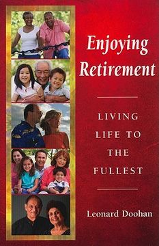portada enjoying retirement: living life to the fullest (en Inglés)