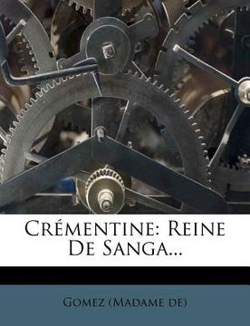 portada Crémentine: Reine De Sanga... (en Francés)