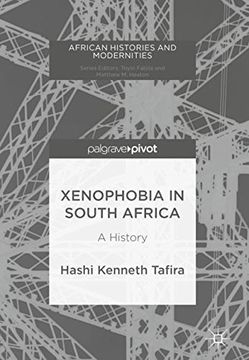 portada Xenophobia in South Africa: A History (African Histories and Modernities) (en Inglés)