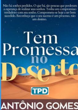 portada Tem Promessa no Deserto de Antônio Gomes(Clube de Autores - Pensática, Unipessoal) (en Portugués)
