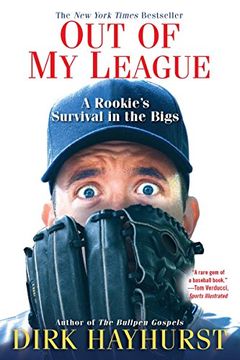 portada Out of my League: A Rookie's Survival in the Bigs (en Inglés)