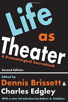 portada Life as Theater: A Dramaturgical Sourc (en Inglés)