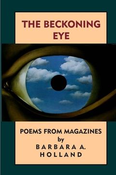 portada The Beckoning Eye: Poems from Magazines (en Inglés)