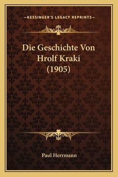 portada Die Geschichte Von Hrolf Kraki (1905) (en Alemán)
