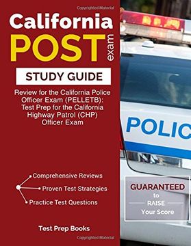 portada California POST Exam Study Guide: Review for the California Police Officer Exam (PELLETB): Test Prep for the California Highway Patrol (CHP) Officer Exam