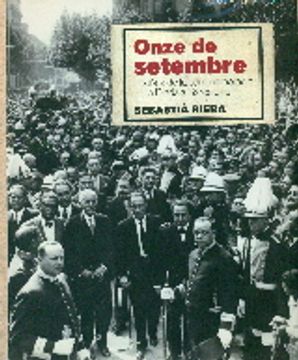 portada Onze de setembre : Història de la commemoració de la Diada a Barcelona (in Catalá)