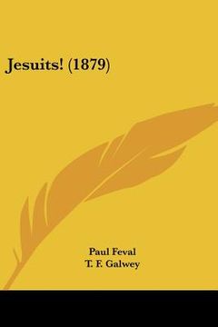 portada jesuits! (1879) (en Inglés)