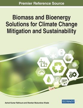 portada Biomass and Bioenergy Solutions for Climate Change Mitigation and Sustainability (en Inglés)
