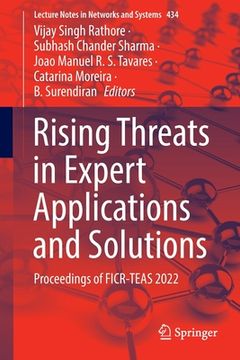 portada Rising Threats in Expert Applications and Solutions: Proceedings of Ficr-Teas 2022 (en Inglés)