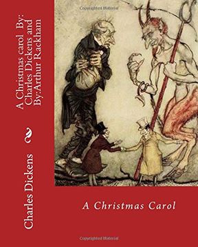 portada A Christmas carol  By: Charles Dickens, illustrated By: Arthur Rackham: Novella