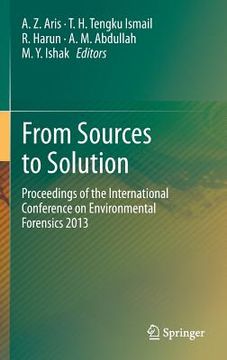portada From Sources to Solution: Proceedings of the International Conference on Environmental Forensics 2013 (en Inglés)