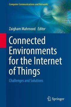 portada Connected Environments for the Internet of Things: Challenges and Solutions (Computer Communications and Networks)