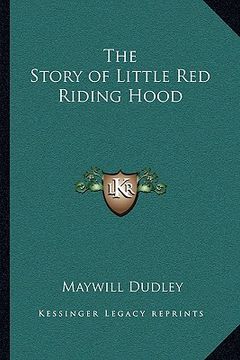 portada the story of little red riding hood (en Inglés)