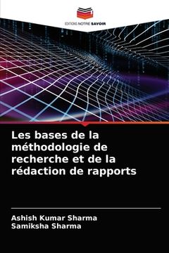 portada Les bases de la méthodologie de recherche et de la rédaction de rapports (in French)