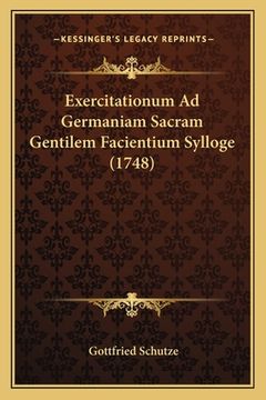 portada Exercitationum Ad Germaniam Sacram Gentilem Facientium Sylloge (1748) (in Latin)