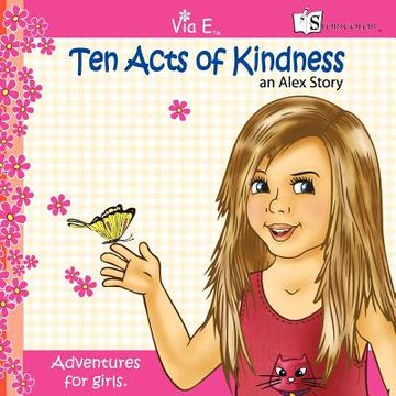 portada ten acts of kindess: an alex story (en Inglés)