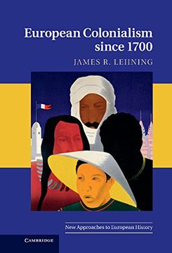 portada European Colonialism Since 1700 (New Approaches to European History) (en Inglés)