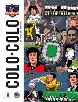 portada Colo Colo. El Comic del Cacique (in Spanish)