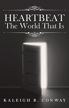 portada Heartbeat: The World That is (in English)