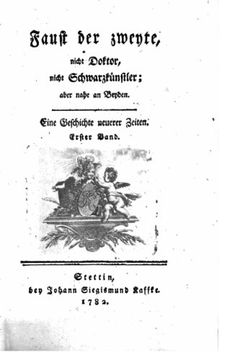 portada Faust der zweyte, nicht Doktor, nicht Schwarzkünstler, aber nahe an Beyden (German Edition)