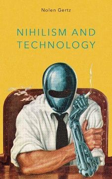 portada Nihilism and Technology (en Inglés)