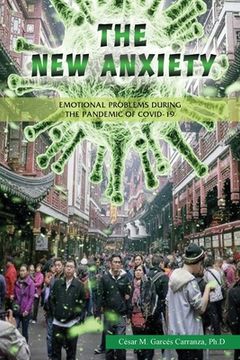 portada The new Anxiety: Emotional Problems during the Pandemic of Covid-19 (en Inglés)